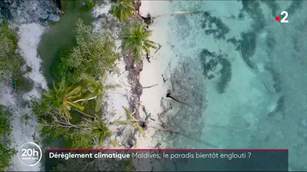 Dérèglement climatique : Maldives, le paradis bientôt englouti ?