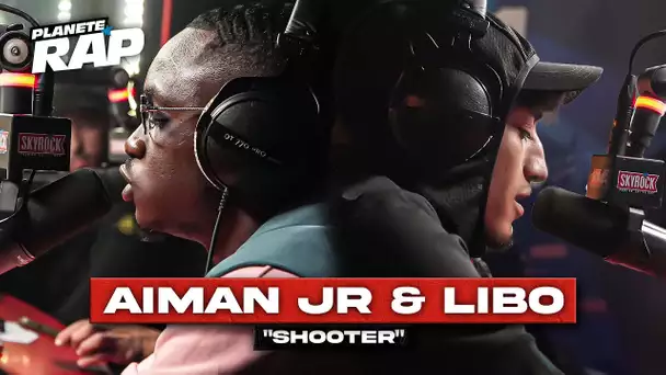 [EXCLU] Aiman Jr feat. Libo - Shooter #PlanèteRap