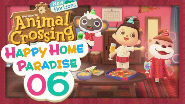 ANIMAL CROSSING HAPPY HOME PARADISE EPISODE 6 : C'EST LA FETE ! DLC ACNH