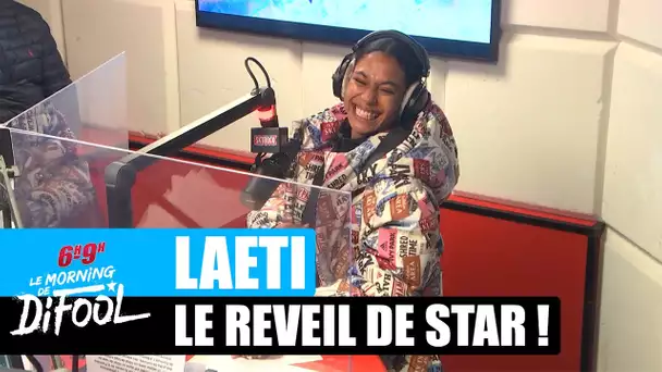 Laeti - Réveil de star spécial Validé ! #MorningDeDifool