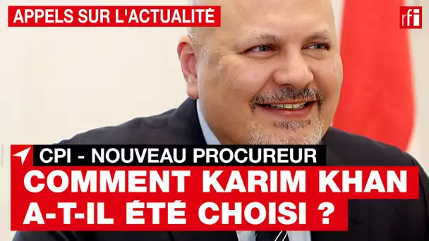 Cour pénale internationale : le Britannique Karim Khan élu à la tête de la CPI