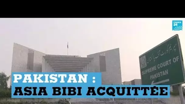 Pakistan : Asia Bibi acquittée