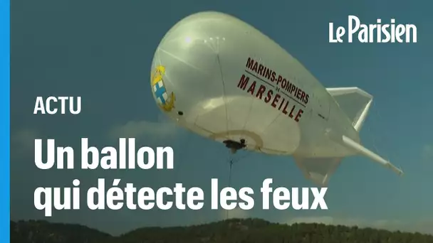 Les pompiers de Marseille testent un ballon-captif pour détecter les départs de feu