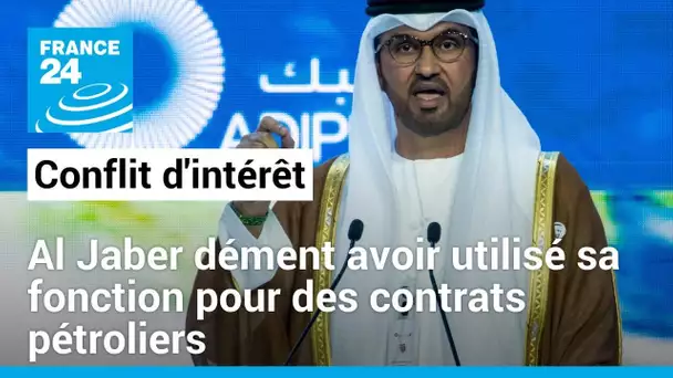 Sultan Al Jaber se défend d'avoir utilisé la Présidence de la COP28 pour du démarchage commercial