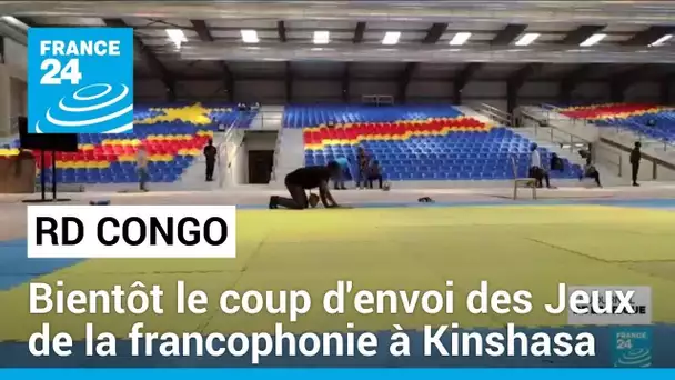 Jeux de la francophonie à Kinshasa : certaines délégations annoncent réduire leur participation