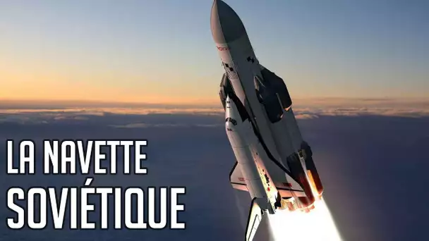 BURAN - La réponse soviétique à la navette américaine