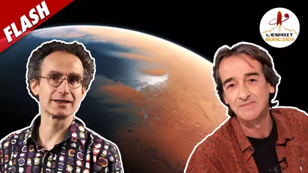 VIE SUR MARS : POURQUOI CHERCHE-T-ON ENCORE ? - Flash #16 - L'Esprit Sorcier