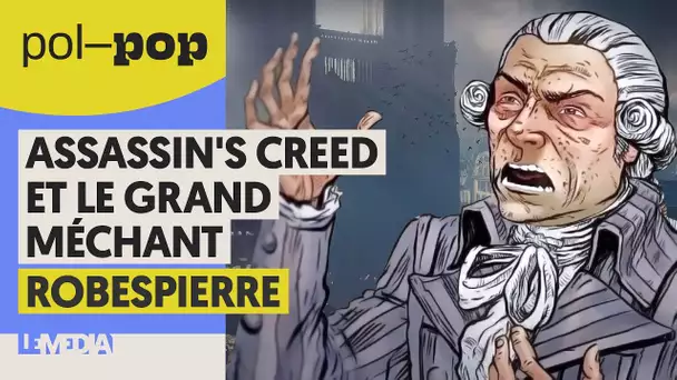 ASSASSIN'S CREED ET LE GRAND MÉCHANT ROBESPIERRE