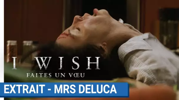 I WISH Faites un voeu : Extrait - Mrs Deluca [actuellement au cinéma]