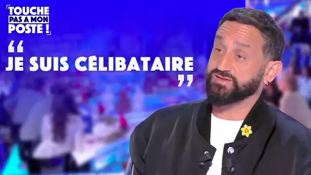 "Je suis célibataire" affirme Cyril Hanouna !