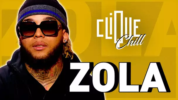 Zola : l'interview Clique & Chill