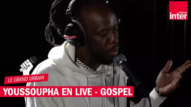 Gospel, Youssoupha en live dans Le Grand Urbain