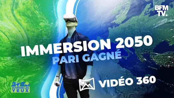 Immersion 2050: Pari gagné !