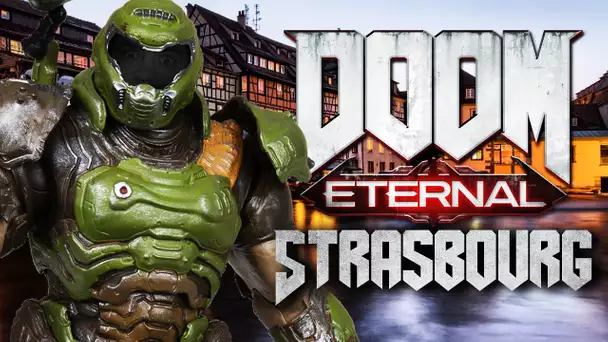 Doom Eternal #18 : Strasbourg