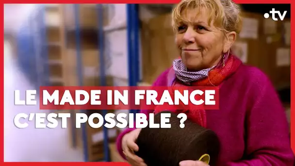 Le “made in France”, c’est possible ? (LE + D'ENVOYÉ SPÉCIAL)