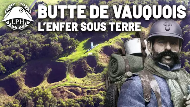 La butte de Vauquois : l'enfer sous terre - La Petite Histoire - TVL