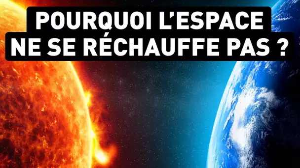 Pourquoi l’espace reste glacé alors que le soleil est brûlant🤔