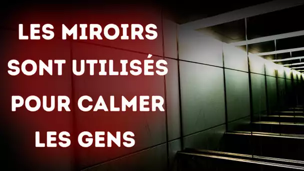 Le Véritable but des Miroirs Dans les Ascenseurs