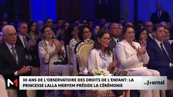 SAR la Princesse Lalla Meryem préside la cérémonie de célébration du 30e anniversaire de l’ONDE