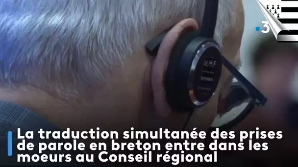 La traduction simultanée des prises de parole en breton entre dans les moeurs au Conseil régional