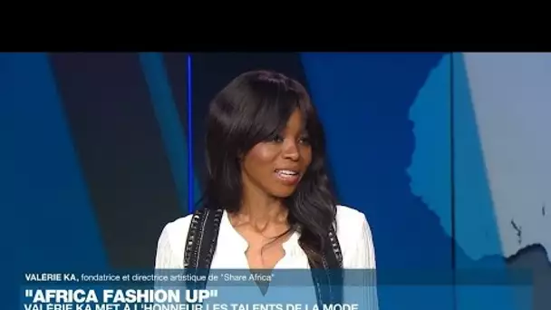 Africa Fashion Up : Valérie Ka met à l'honneur les talents de la mode • FRANCE 24