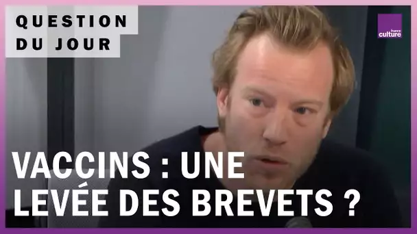 Covid-19 : que changerait une levée des brevets sur les vaccins ?