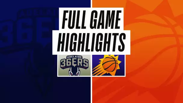 ADELAIDE 36ers vs PHOENIX SUNS | NBA PRESEASON | FULL GAME HIGHLIGHTS | October 2, 2022