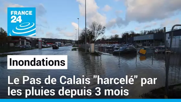 Inondations dans le Pas de Calais: les pluies s'acharnent sur le département français depuis 3 mois