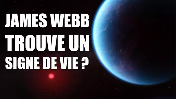 JAMES WEBB a-t-il DÉCOUVERT un premier signe de vie extraterrestre ?! DNDE 311