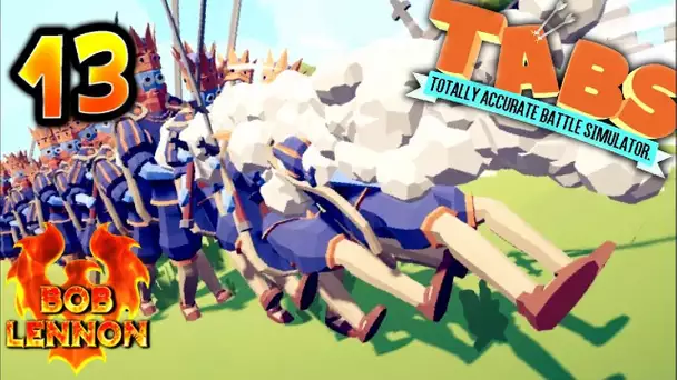 UNE BELLE BROCHETTE ROYALE !!! -Totally Accurate Battle Simulator- avec Bob Lennon