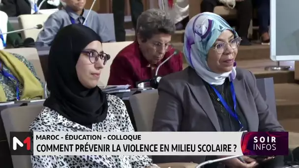 Maroc : Colloque international sur la violence en milieu scolaire