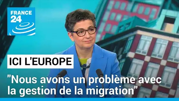 Arancha Gonzalez Laya : "Nous avons un problème avec la gestion de la migration" • FRANCE 24