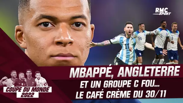 Mbappé, le réservoir offensif anglais et un groupe C fou... Le café crème du 30 novembre