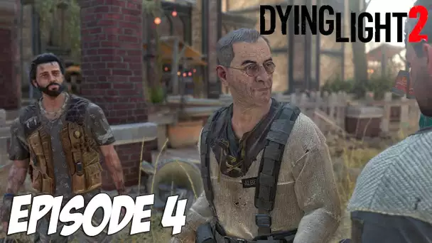 DYING LIGHT 2 STAY HUMAN : LA CHÈVRE | Episode 4