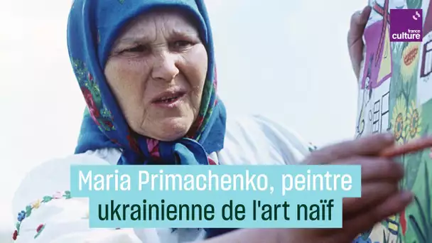 Maria Primachenko, peintre ukrainienne devenue symbole de paix
