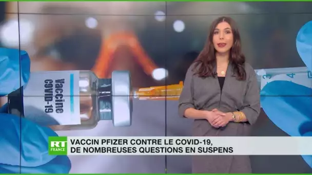 Vaccin Pfizer : de nombreuses questions en suspens