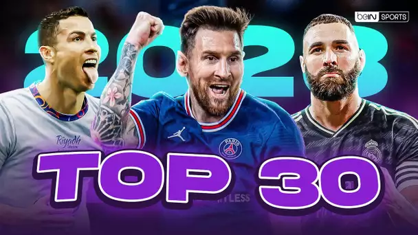 Le TOP 30 des buts de l'année 2023