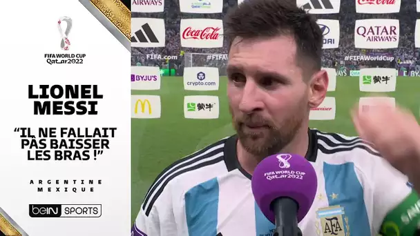 🇦🇷🗨️ Lionel Messi : "Il ne fallait pas baisser les bras ! Nous avons fait ce qu'il fallait"