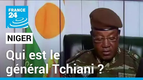 Qui est le général Tchiani, le nouvel homme fort du Niger ? • FRANCE 24