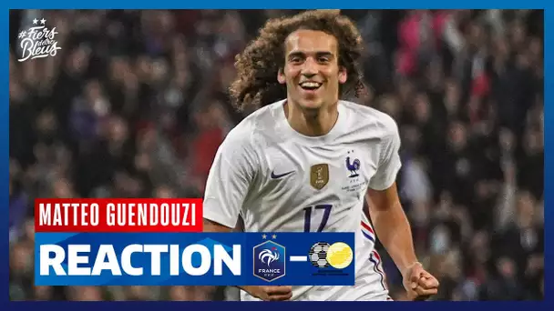 La réaction de Matteo Guendouzi, Equipe de France I FFF 2022