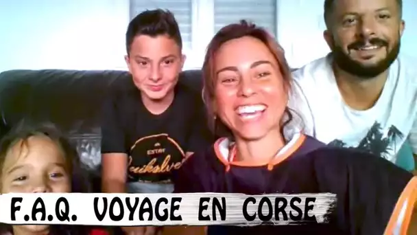 FAQ Voyage en Corse / Family Live