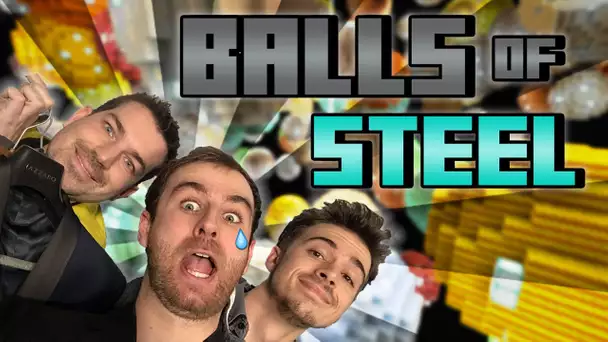 Balls of Steel - Le retour du meilleur mode de jeu ft Guill, Nems, Jimmy, Ika