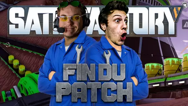 Satisfactory #50 : Fin du patch