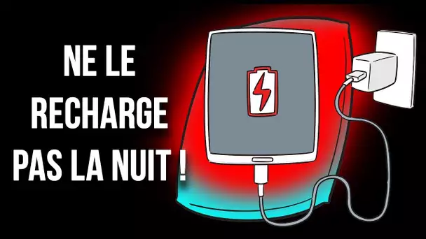 Pourquoi il ne Faut Pas Charger Son Téléphone Pendant la Nuit