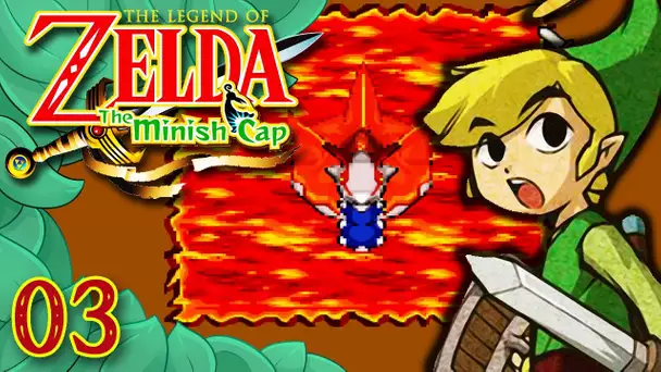 Zelda Minish Cap : DRAGON DU TEMPLE FEU ! #03 🎩