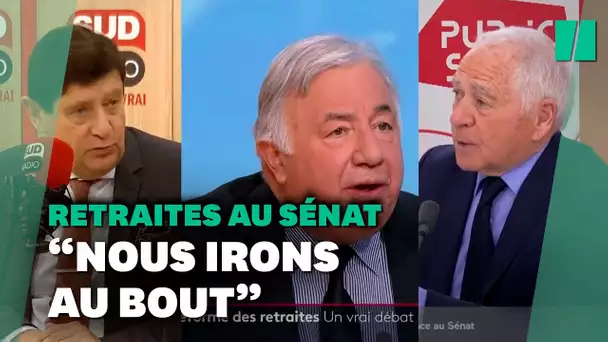 Sur la réforme des retraites, les sénateurs sont bien décidés à aller au bout