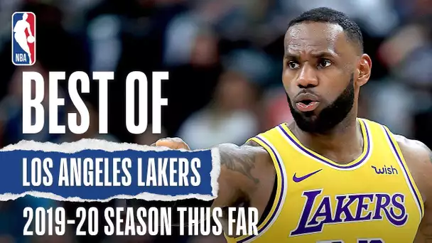 Best of Los Angeles Lakers Thus Far | 2019-20 NBA Season