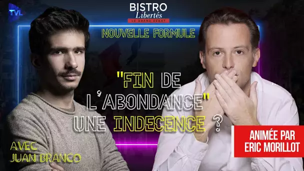 "Fin de l’abondance", une indécence ? - Bistro Libertés avec l'avocat Juan Branco