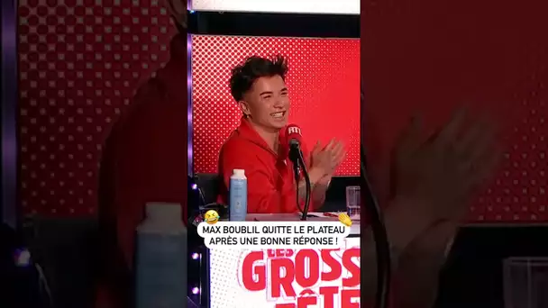 Max Boublil quitte le plateau après une bonne réponse !