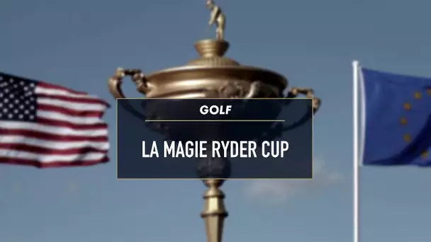 Golf : La magie Ryder Cup